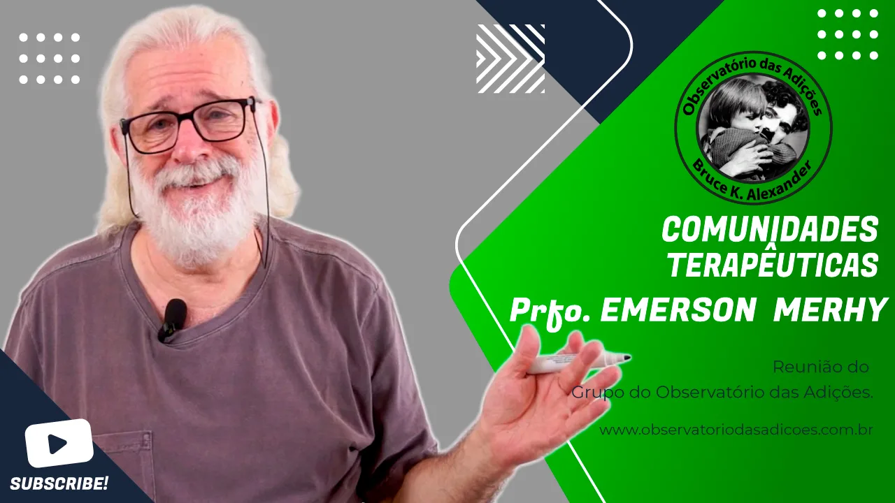 Emerson Merhy em conversa sobre comunidades terapêuticas